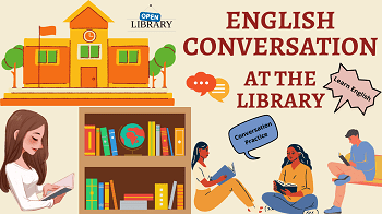 English conversation at the library
