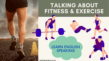 Talking about Fitness in English