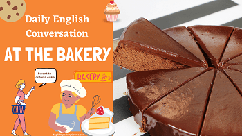 At the Bakery - English Conversation