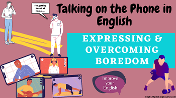 Expressing Boredom in English
