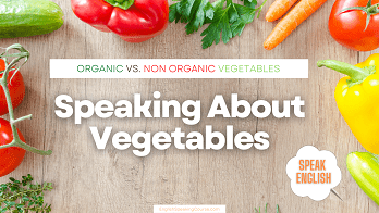 speaking about vegetables

